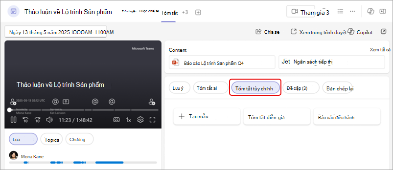 Ảnh chụp màn hình hiển thị tóm tắt Teams tùy chỉnh, tô sáng nút Tóm tắt tùy chỉnh.